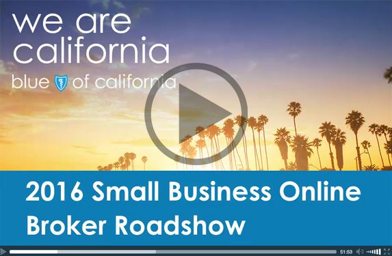 Blue Shield 2016 Small Business Online Roadshow