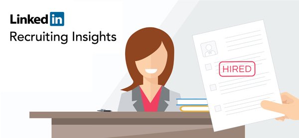 Recruiting Insights from LinkedIn